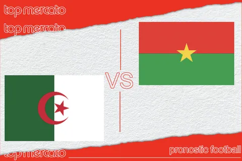 Pronostic Algérie – Burkina Faso et meilleures cotes à jouer
