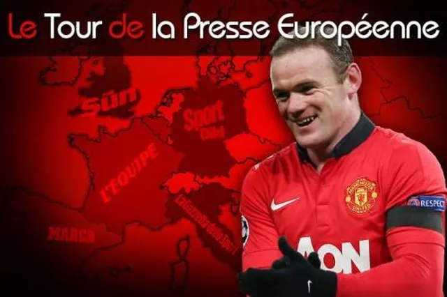 Monaco attentif pour Rooney, Mazzarri en danger, le trio BBC vise les 100 buts… Le Tour d’Europe de la presse