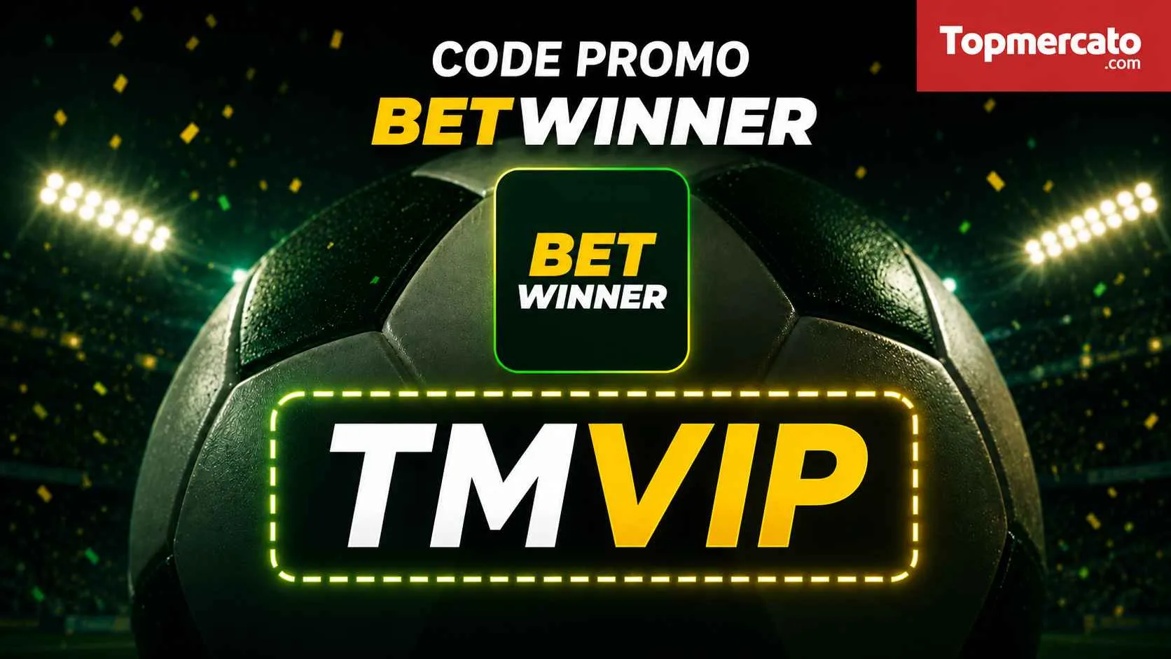 Code promo Betwinner : TMVIP