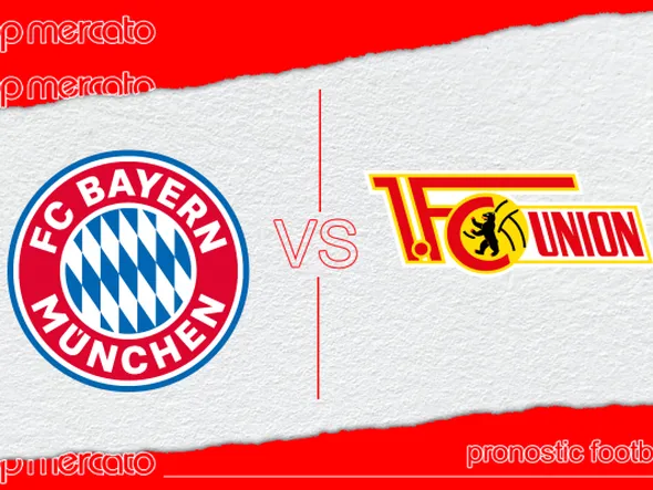 Pronostic Bayern Munich – Union Berlin et meilleures cotes à jouer