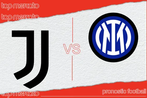 Pronostic Juventus – Inter et meilleures cotes
