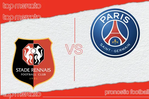 Pronostic Rennes – PSG (Ligue 1) et meilleures cotes à jouer