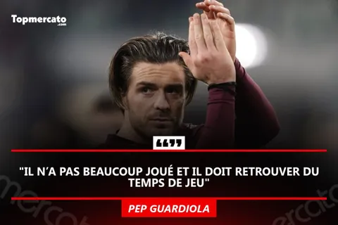 Mercato Manchester City : les 4 favoris pour recruter Jack Grealish