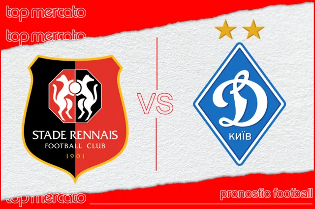 Pronostic Rennes – Dynamo Kiev et meilleures cotes