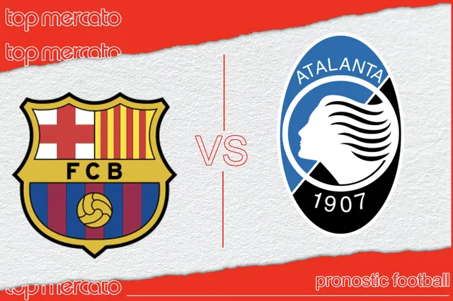 Pronostic Barcelone Atalanta – Ligue des Champions (29/01/2025)