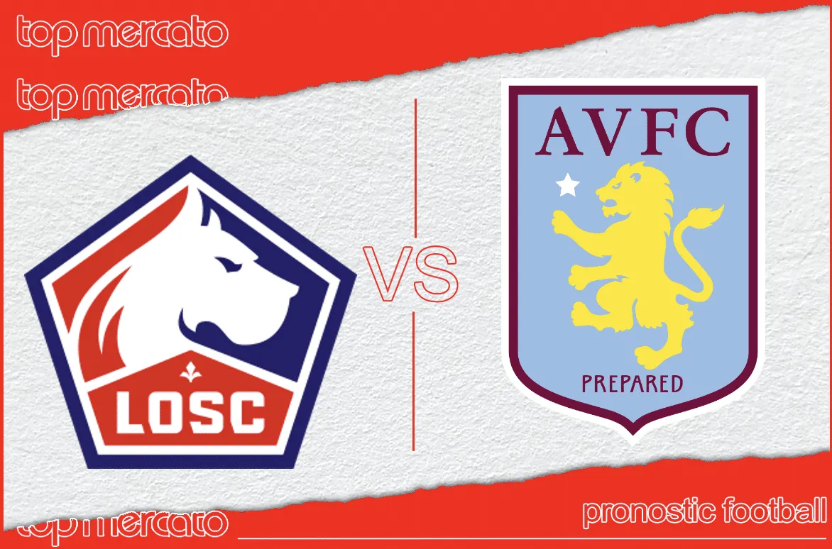 Pronostic Lille – Aston Villa