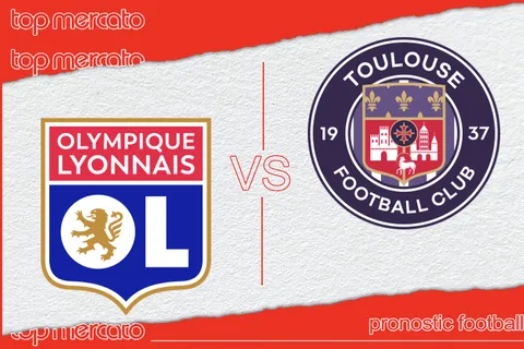 Pronostic OL – Toulouse et meilleures cotes à jouer