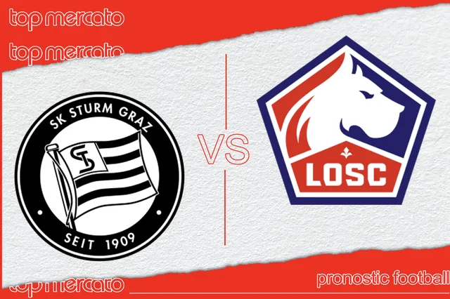 Pronostic Sturm Graz – Lille et meilleures cotes à jouer