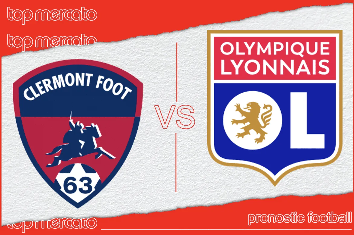 Pronostic Clermont Lyon