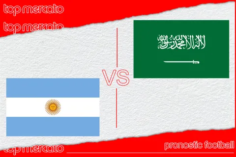 Pronostic Argentine – Arabie Saoudite et meilleures cotes