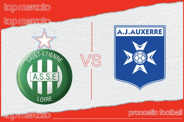 Pronostic Saint-Étienne – Auxerre et meilleures cotes