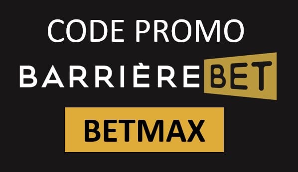 Code promo Barriere Bet BETMAX