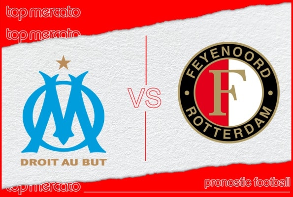 Pronostic Olympique de Marseille - Feyenoord