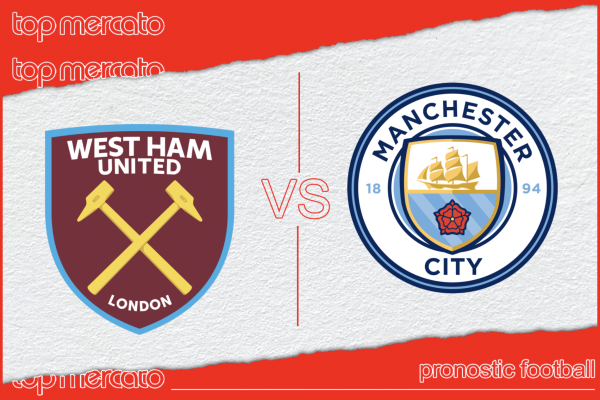 Pronostic West Ham - Manchester City