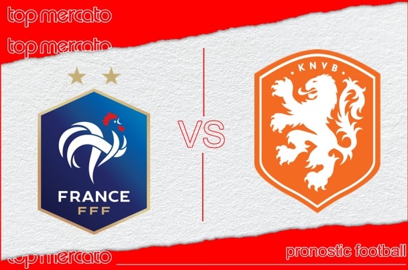 Pronostic France – Pays-Bas
