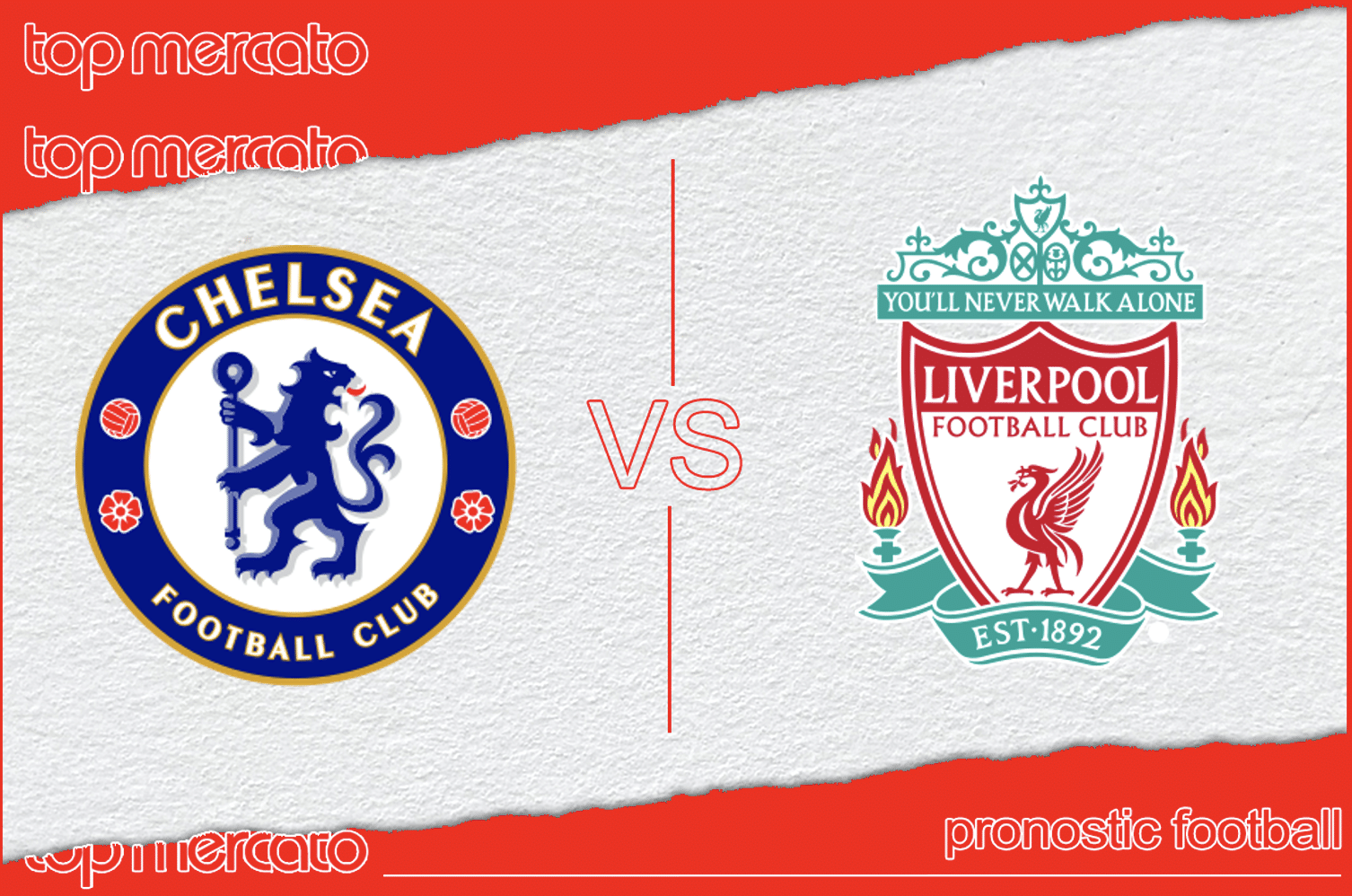 Pronostic Chelsea - Liverpool (Premier League) et meilleures cotes à jouer