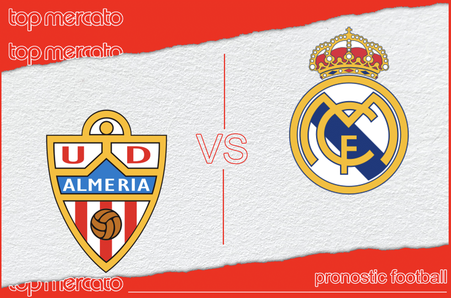 Pronostic Almeria – Real Madrid