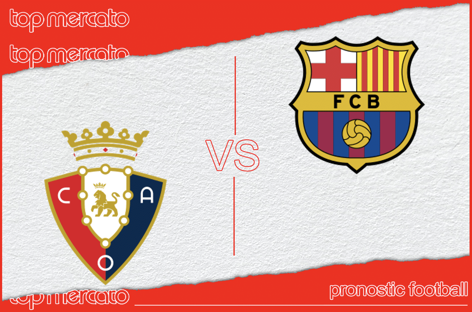 Pronostic Osasuna – FC Barcelone