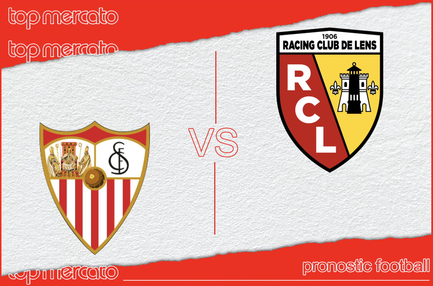 Pronostic FC Séville – Lens