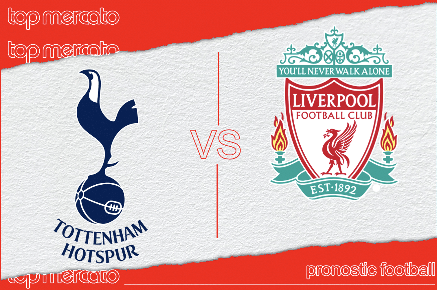 Pronostic Tottenham – Liverpool