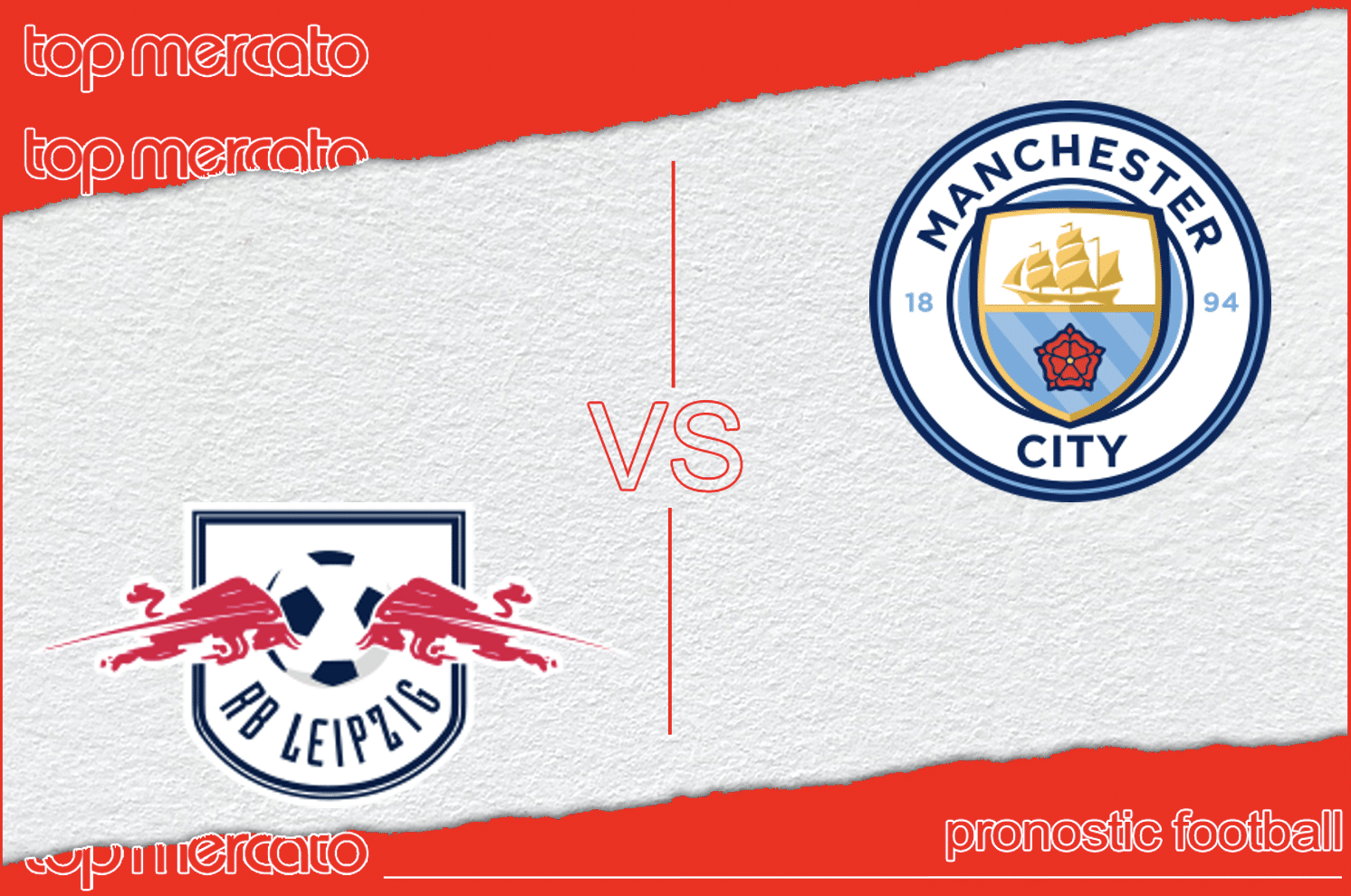 Pronostic RB Leipzig – Manchester City