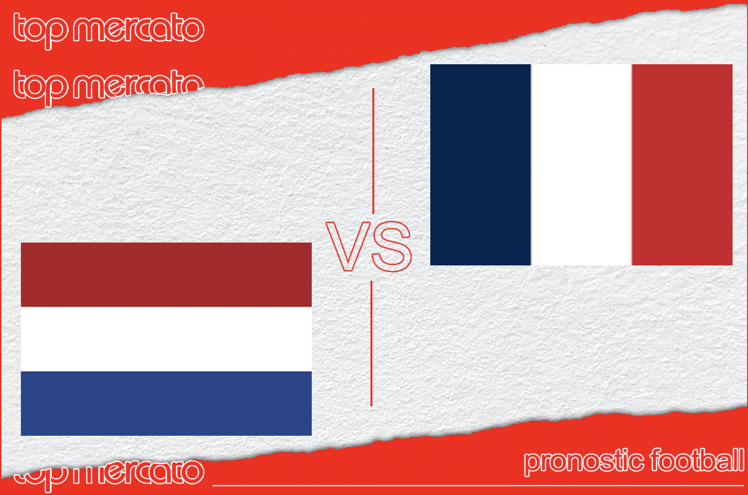 Pronostic Pays-Bas – France