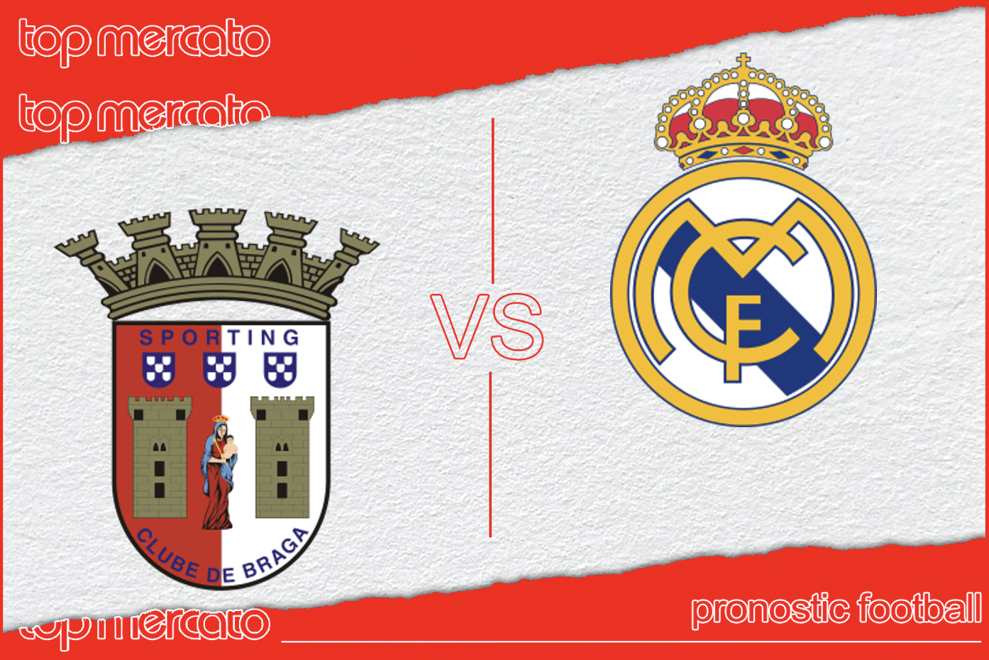 Pronostic Braga – Real Madrid