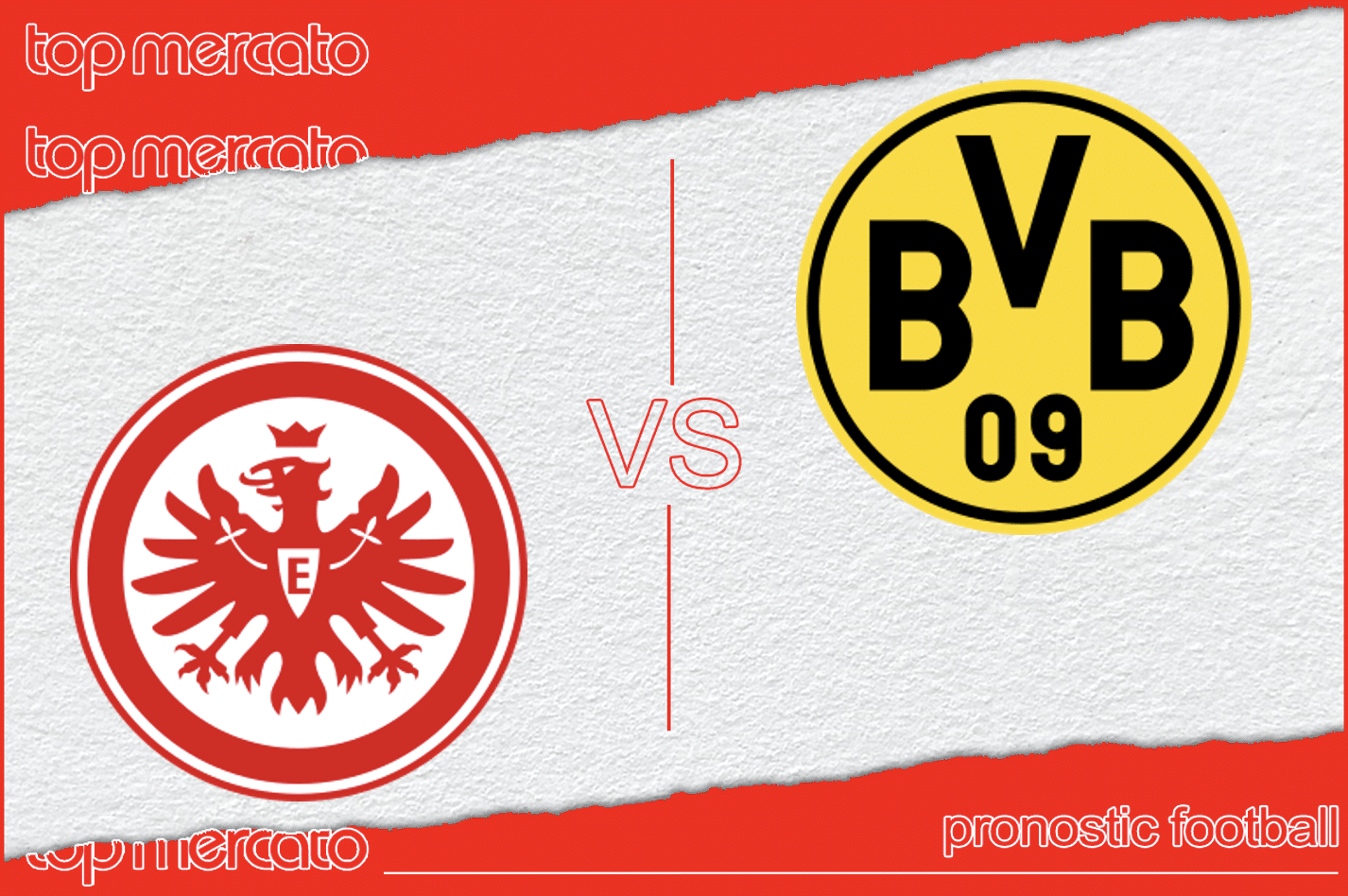 Pronostic Eintracht Francfort – Borussia Dortmund