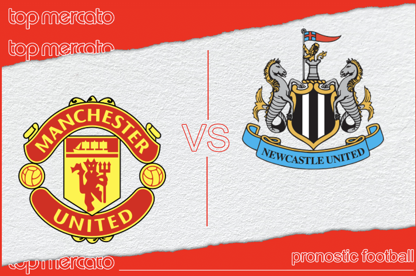 Pronostic Manchester United – Newcastle