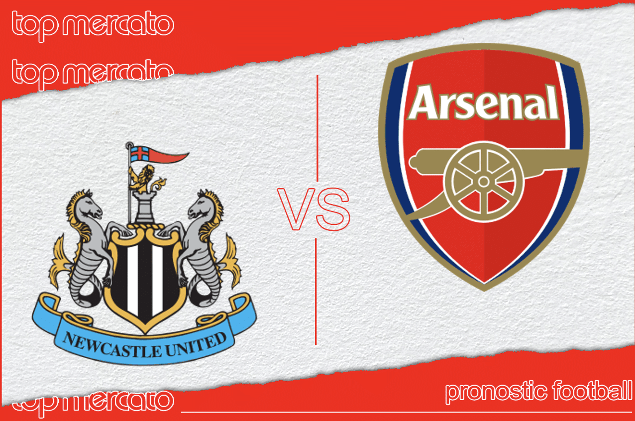 Pronostic Newcastle – Arsenal
