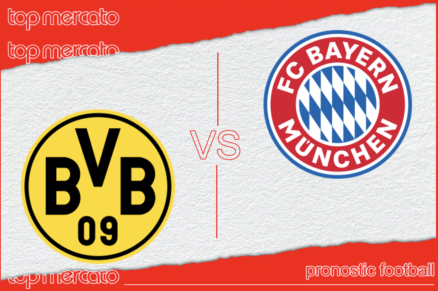 Pronostic Borussia Dortmund – Bayern Munich