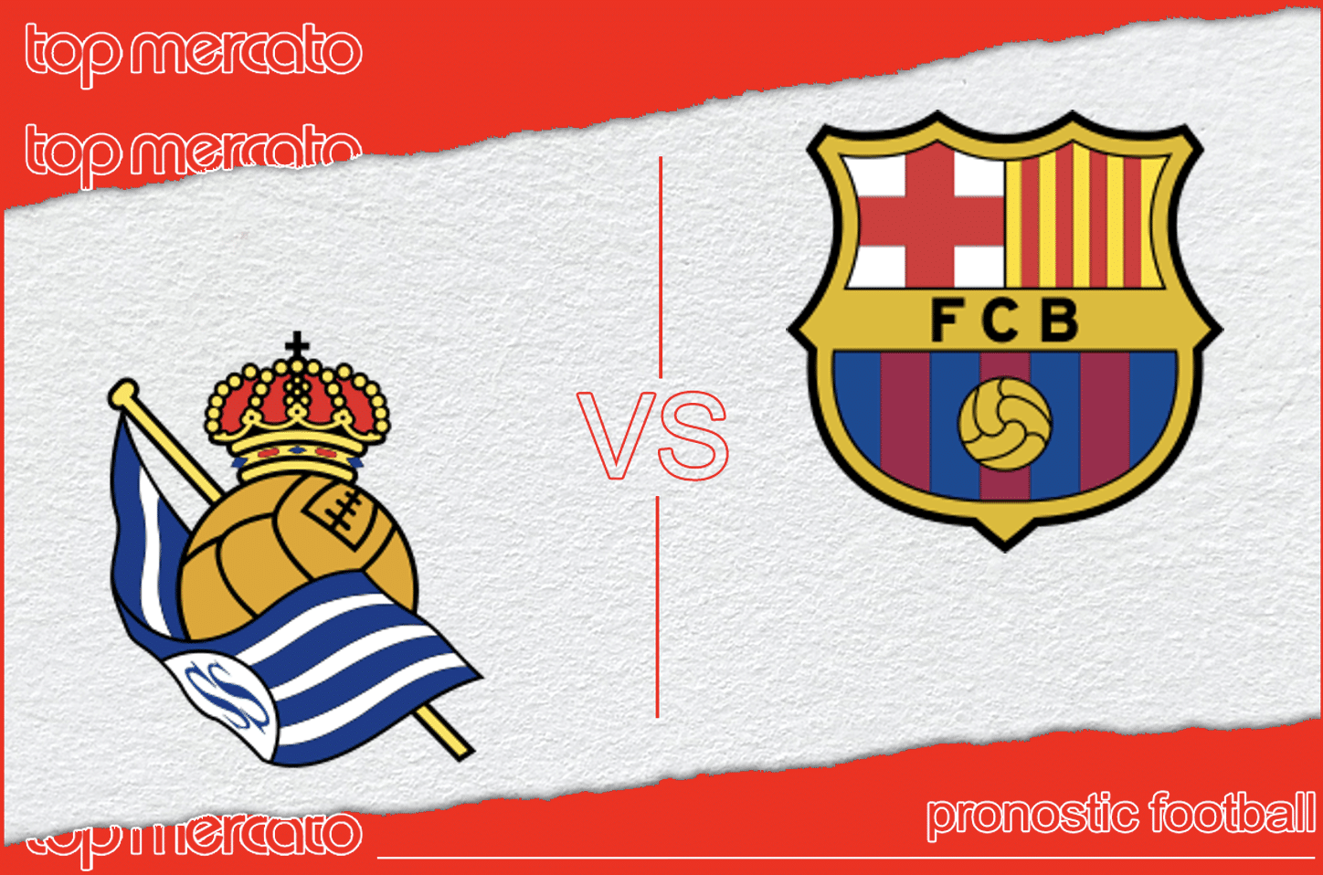 Pronostic Real Sociedad – FC Barcelone