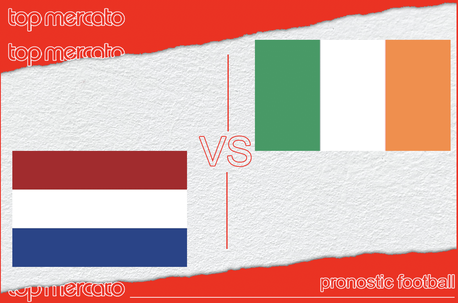 Pronostic Pays-Bas – Irlande