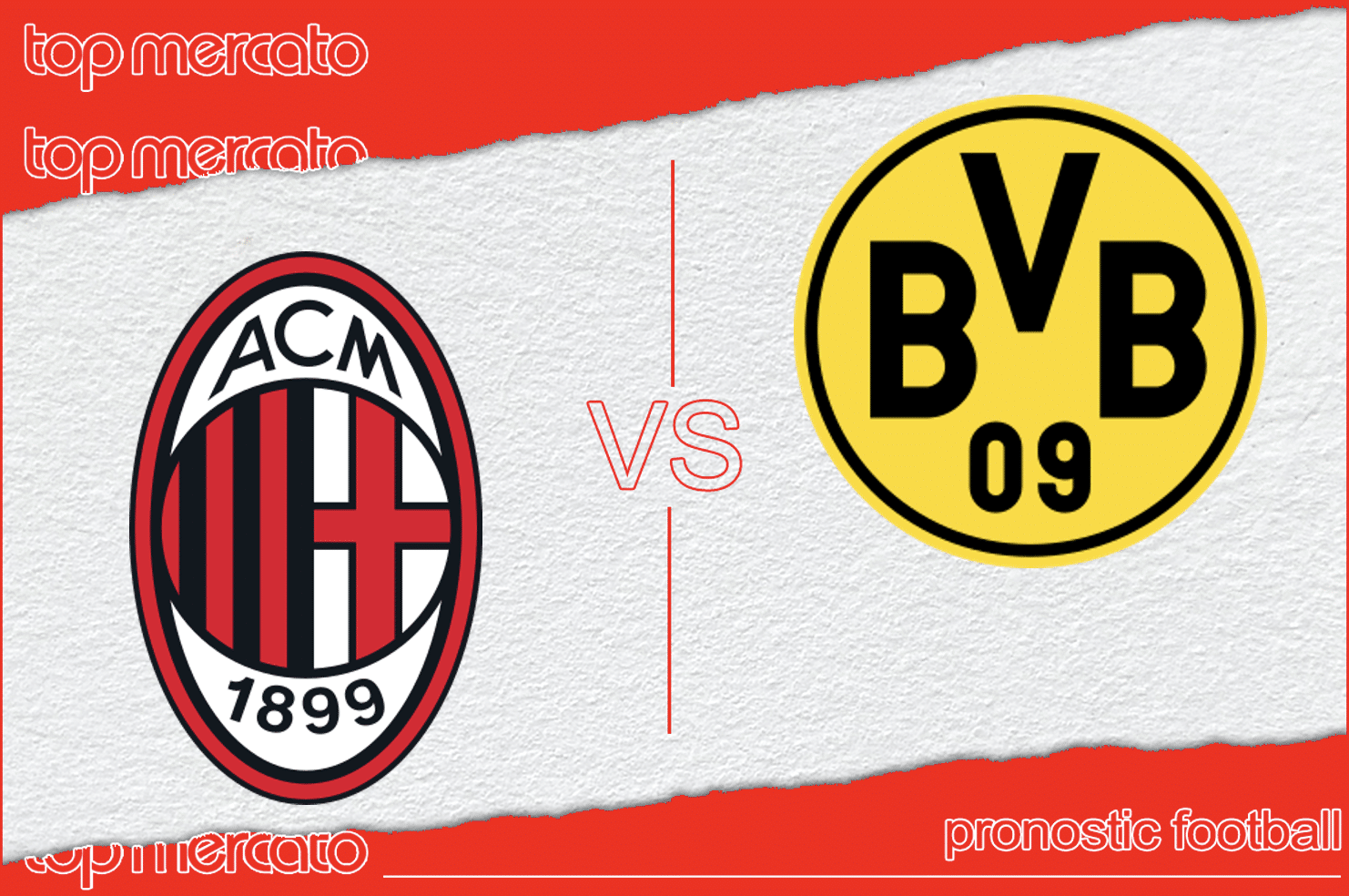 Pronostic AC Milan – Dortmund