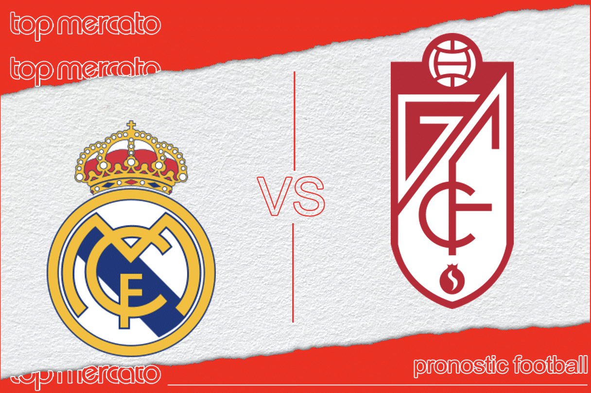 Pronostic Real Madrid – Grenade