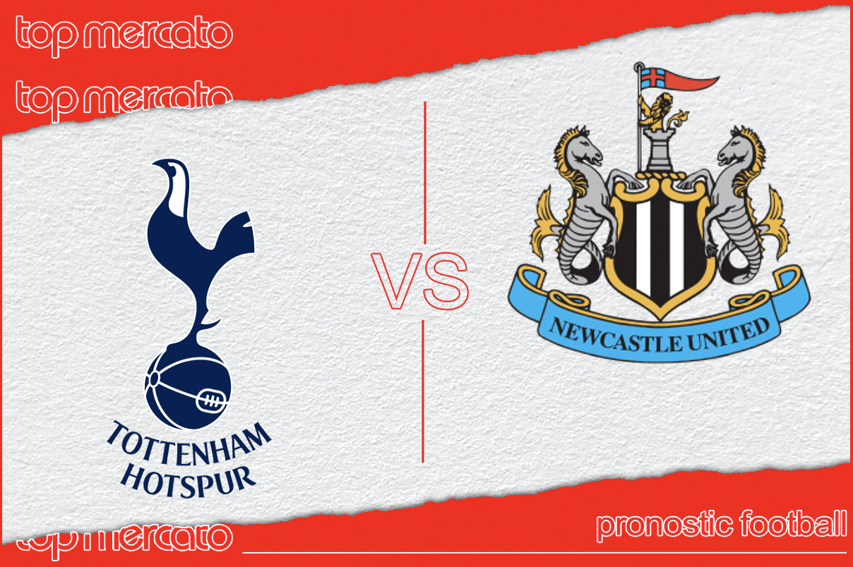Pronostic Tottenham – Newcastle