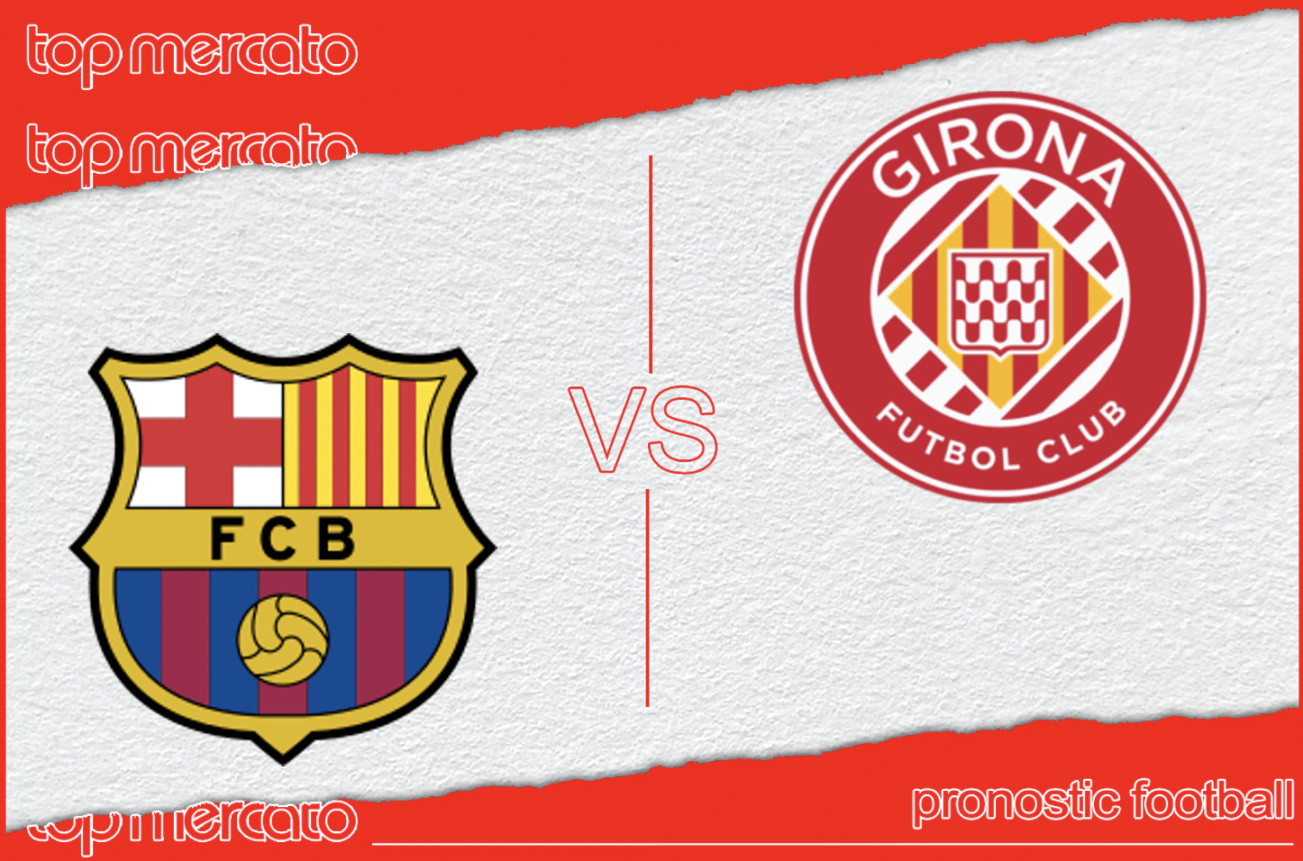 Pronostic FC Barcelone – Gérone