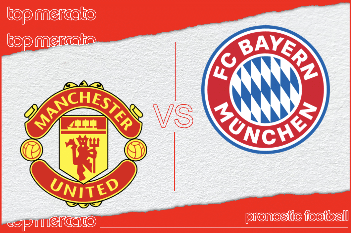 Pronostic Manchester United – Bayern Munich