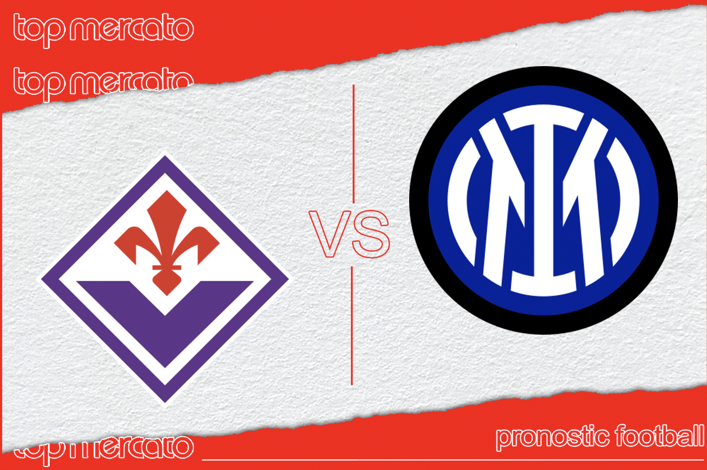 Pronostic Fiorentina - Inter et meilleures cotes à jouer