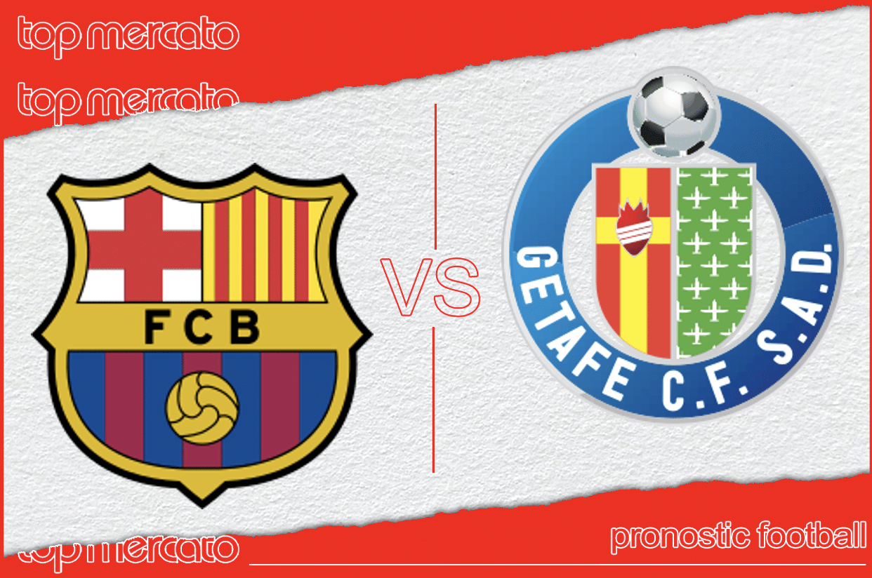 Pronostic FC Barcelone - Getafe et meilleures cotes à jouer